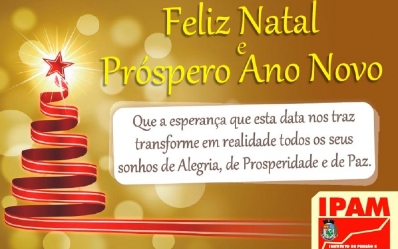 FELIZ NATAL E PRÓSPERO ANO NOVO